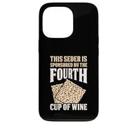 Seder Sponsored By The Fourth Cup Of Wine Humor Case for iPhone 13 Pro