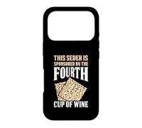 Seder Sponsored By The Fourth Cup Of Wine Humor Case for iPhone 17 Pro