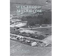 Sedgeford Aerodrome and the aerial conflict over north west Norfolk in the First World War