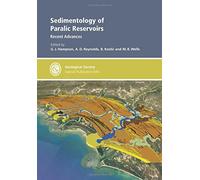 Sedimentology of Paralic Reservoirs: Recent Advances: 444 (Geological Society of London Special Publications)