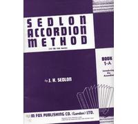 Sedlon Accordion Method Book 1-A: Introducing the Accordion (12 to 120 Bass)