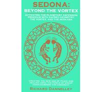 Sedona: beyond the Vortex