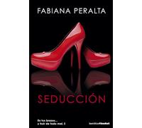 Seducción: En tus brazos... y huir de todo mal I (Erótica)