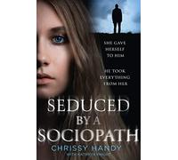 Seduced by a Sociopath