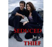 Seduced by a Thief