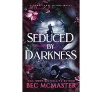 Seduced by Darkness (Dark Court Rising)