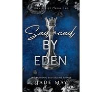 Seduced by Eden: A Friends to Lovers Contract Romance: 2