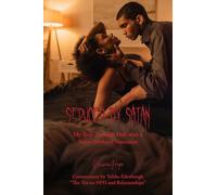 Seduced by Satan - My Trip Through Hell with a Super Predator Narcissist