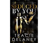Seduced By You: A Fake Relationship Billionaire Romance (The Kingcaid Billionaires)