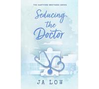 Seducing the Doctor (Special Editions) (The Hartford Brothers (Special Editions))