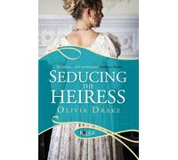 Seducing the Heiress: A Rouge Regency Romance
