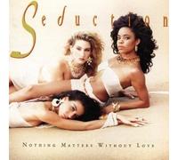 Seduction - Nothing matters without love / 395 280-1