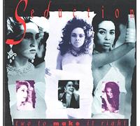 Seduction - Two To Make It Right