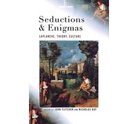 Seductions and Enigmas: Laplanche, Theory, Culture
