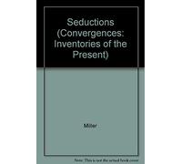 Seductions: Studies in Reading and Culture (Convergences)