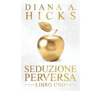 Seduzione Perversa (La Società del crimine)