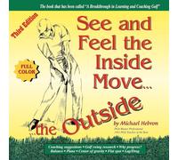 See & Feel the Inside Move the Outside, Third Edition - Full Color