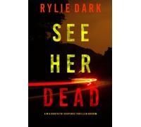 See Her Dead (A Mia North FBI Suspense Thriller-Book Six)
