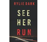 See Her Run (A Mia North FBI Suspense Thriller-Book One)