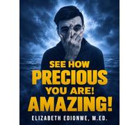 See How Precious You Are! Amazing! (Most Inspirational Christian Books)