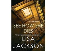 See How She Dies