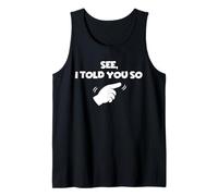 See I Told You So Finger Pointing Funny Couple Tank Top