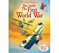 See Inside The First World War: (See Inside)
