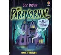 See Inside The Paranormal: A Creepy Lift-the-Flap Book with Ghosts and Mysteries, for Kids (Ages 7-9)