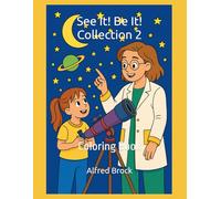 See It! Be It! Collection 2: Coloring Book (Affirmations Collection)