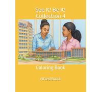 See It! Be It! Collection 4: Coloring Book (Affirmations Collection)