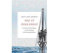 See It Feelingly: Classic Novels, Autistic Readers, and the Schooling of a No-Good English Professor (Thought in the Act)