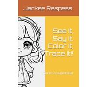 See It, Say It, Color It, Trace It!!: You're a superstar