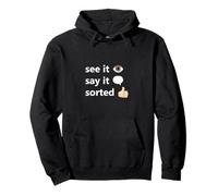 see it, say it, sorted - trains / railway / funny / festival Pullover Hoodie