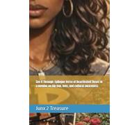 See It Through: Epilogue Verse of Deactivated Thrust in a memior on hip hop, love, and cultural awareness (Herstory: See It Through)