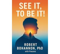 See It,: To Be It! (Novels)