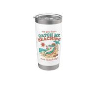 See Later Me Catch Beaching Not Teaching Alligator 4 Stainless Steel Insulated Tumbler