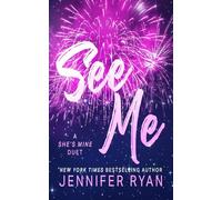 SEE ME: 1 (SHE'S MINE)