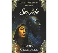 See Me (Dark Sides)