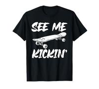 See Me Kickin Skateboard Skateboarding T-Shirt