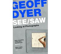 See/Saw: Looking at Photographs