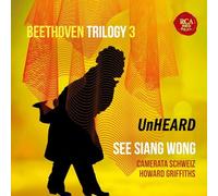 Wong, See Siang - Beethoven Trilogy 3: Unheard