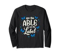 See The Able Not The Label Inclusion Butterfly Autism Long Sleeve T-Shirt