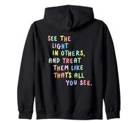 See The Light In Others Colorful Compassion Message Zip Hoodie