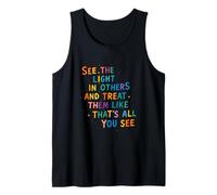 See The Light in Others Colorful Inspirational Kindness Tank Top