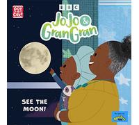 JoJo & Gran Gran: See the Moon: (JoJo & Gran Gran)