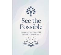 See The Possible: Inclusive Classroom Journal