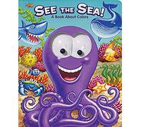See the Sea!: A Book about Colors (Googly Eyes)