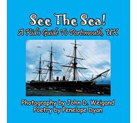 See The Sea! A Kid's Guide To Portsmouth, UK