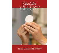 See This Christ: 2nd Edition