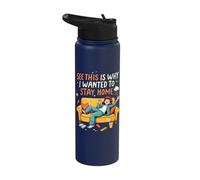 See This is Why I Wanted to Stay Home Stainless Steel Insulated Water Bottle